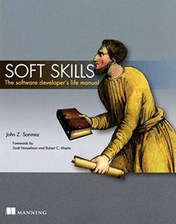 Soft Skills:The software developer's life manual (Affiliate)