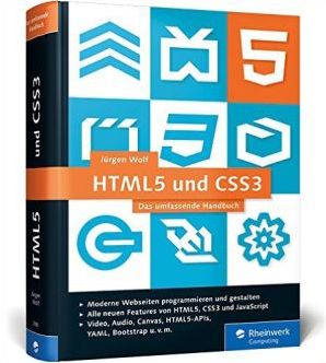 Jürgen Wolf - HTML5 und CSS3: Das umfassende Handbuch (Affiliate)