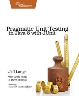 Jeff Langr - Pragmatic Unit Testing in Java 8 with JUnit (Affiliate)