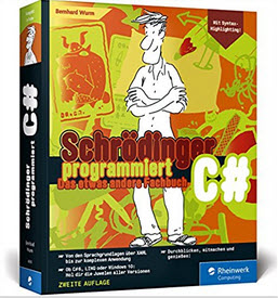 Schrödinger programmiert C#: Das etwas andere Fachbuch (Affiliate)