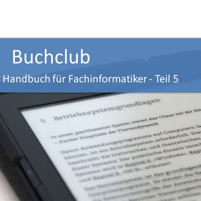 Buchclub Handbuch für Fachinformatiker Teil 5 - Betriebssysteme, Windows, Linux
