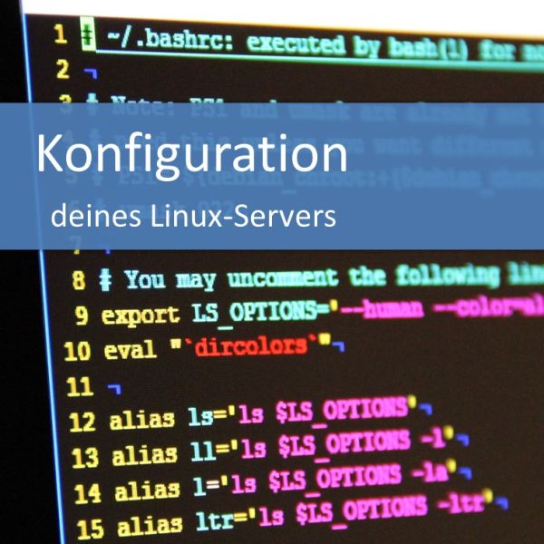 Konfiguration deiner Linux-Servers