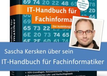 Sascha Kersken über sein IT-Handbuch für Fachinformatiker