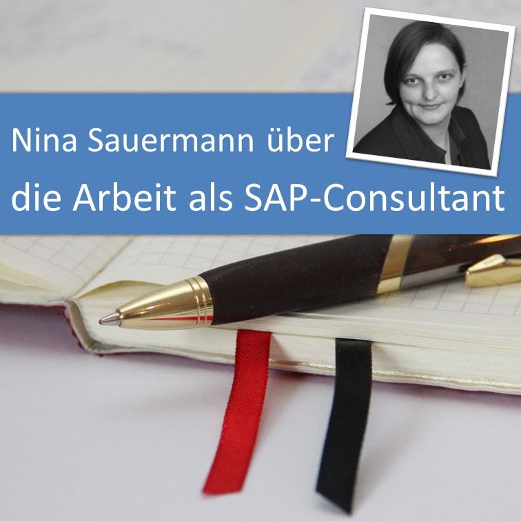Nina Sauermann über die Arbeit als SAP-Consultant