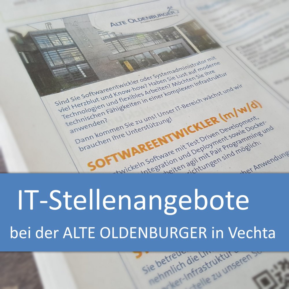 IT-Stellenangebote bei der ALTE OLDENBURGER in Vechta: Softwareentwickler und Systemadministrator