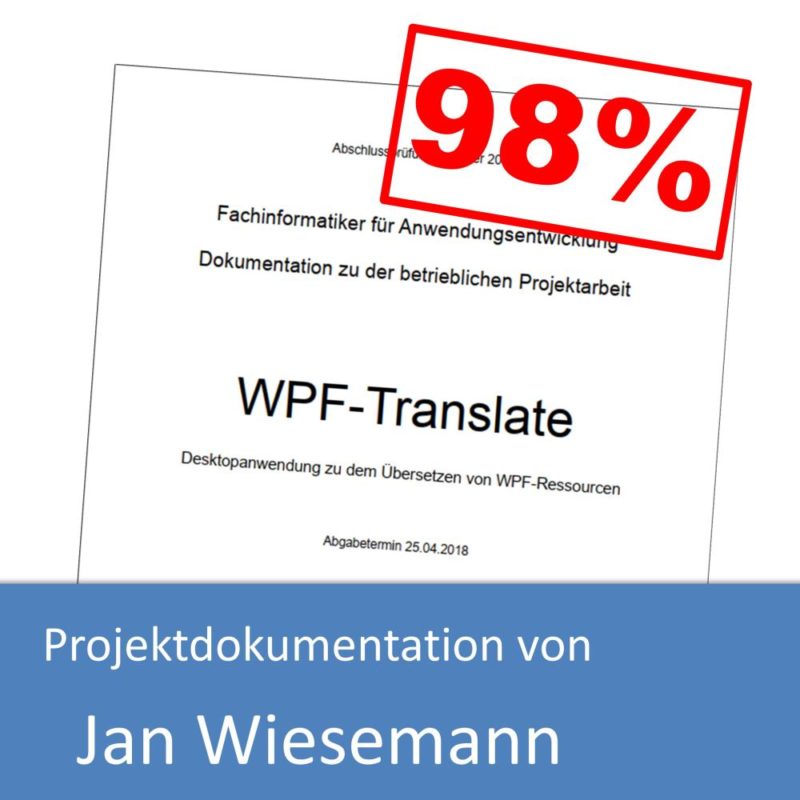 Projektdokumentation von Jan Wiesemann (mit 98% bewertet)