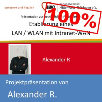 Projektpräsentation zum IT-Systemelektroniker von Alexander R. (mit 100% bewertet)