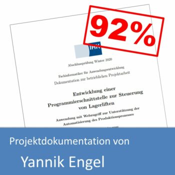 Projektdokumentation von Yannik Engel (mit 92% bewertet)