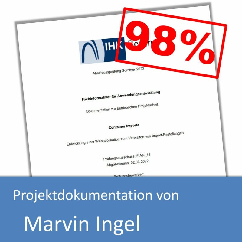 Projektdokumentation von Marvin Ingel (mit 98% bewertet)