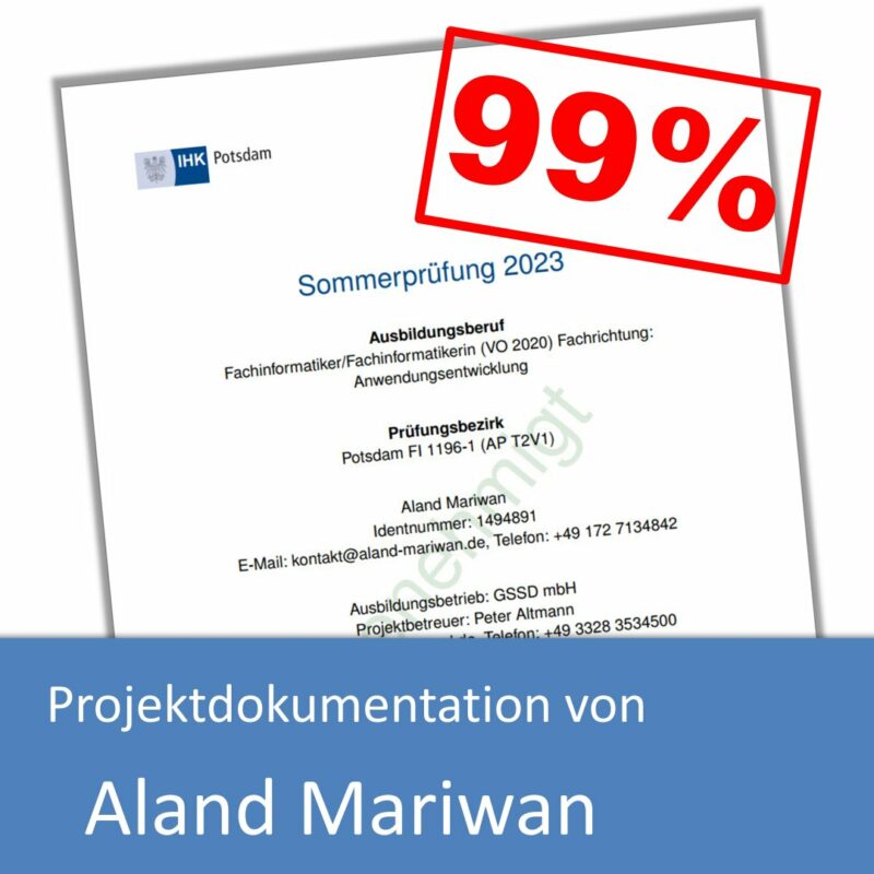 Projektdokumentation von Aland Mariwan (mit 99% bewertet)