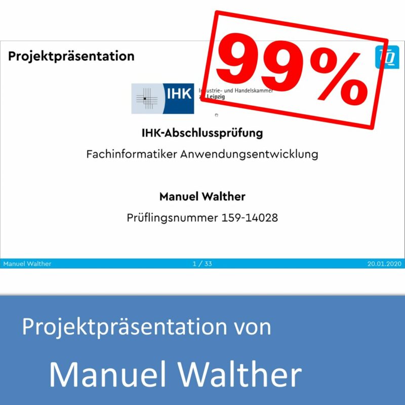 Projektpräsentation von Manuel Walther (mit 99% bewertet)